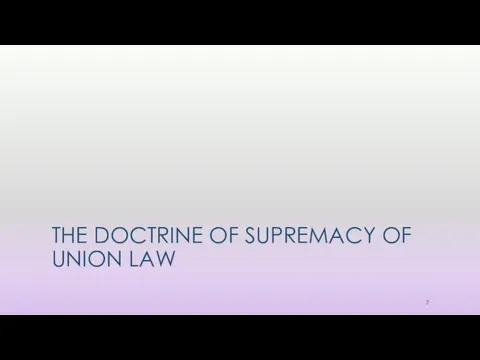 THE DOCTRINE OF SUPREMACY OF UNION LAW