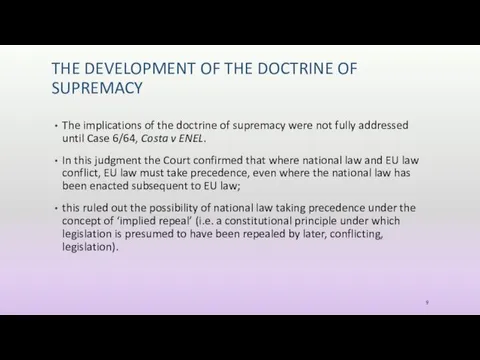 THE DEVELOPMENT OF THE DOCTRINE OF SUPREMACY The implications of