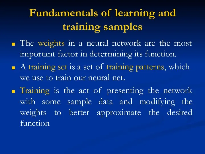Fundamentals of learning and training samples The weights in a