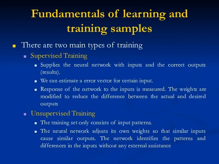 Fundamentals of learning and training samples There are two main