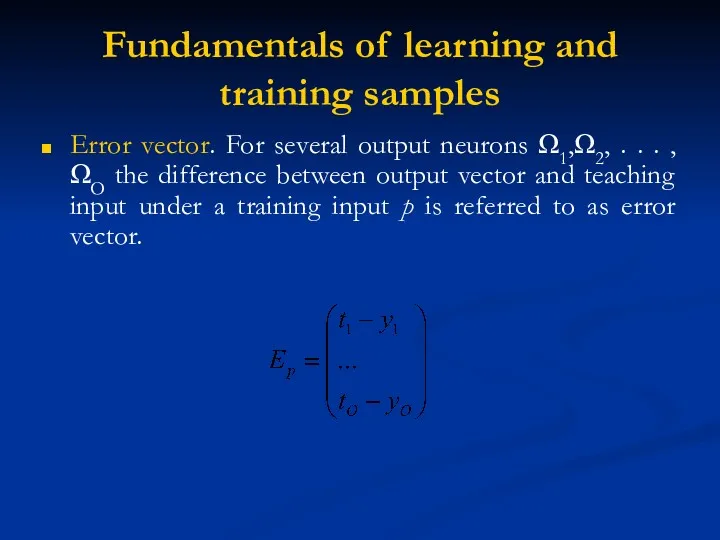 Fundamentals of learning and training samples Error vector. For several