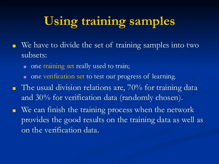 Using training samples We have to divide the set of