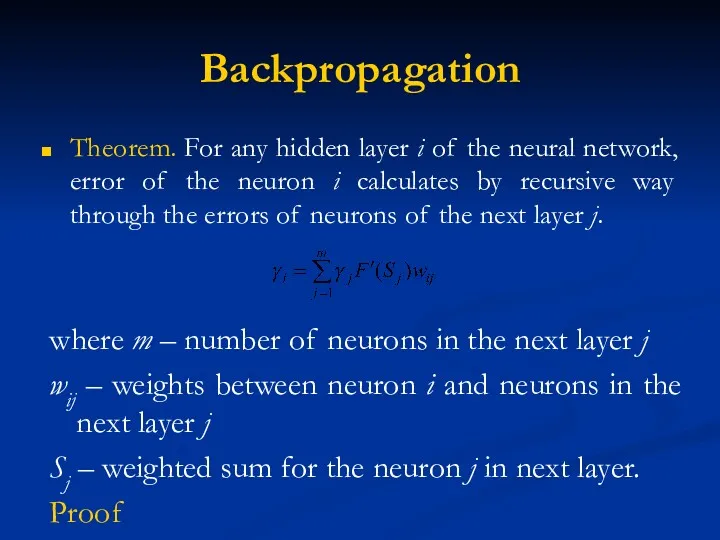 Backpropagation Theorem. For any hidden layer i of the neural