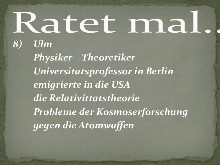 8) Ulm Physiker – Theoretiker Universitatsprofessor in Berlin emigrierte in