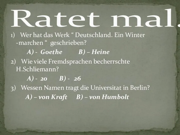 1) Wer hat das Werk “ Deutschland. Ein Winter -marchen