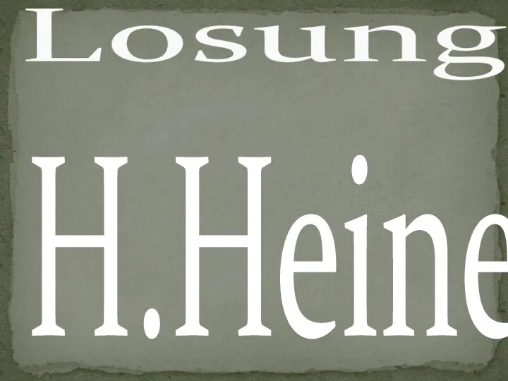 H.Heine Losung