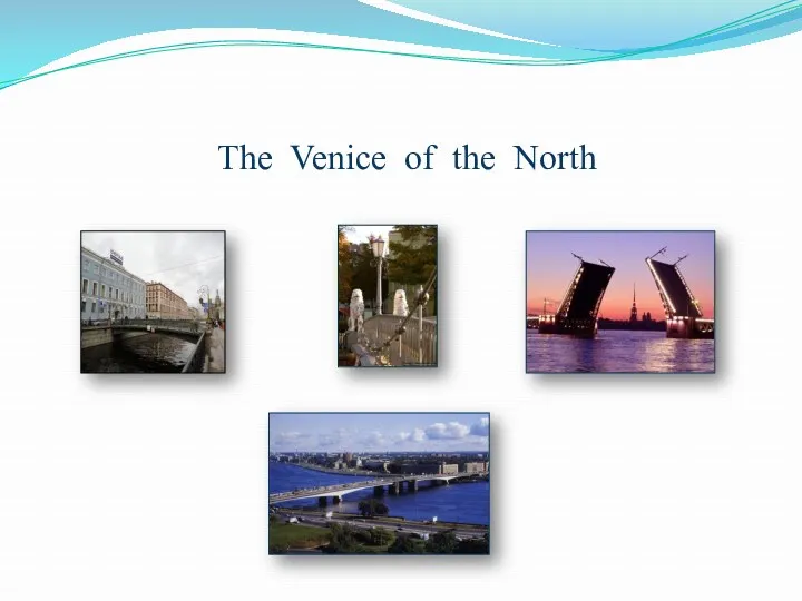The Venice of the North