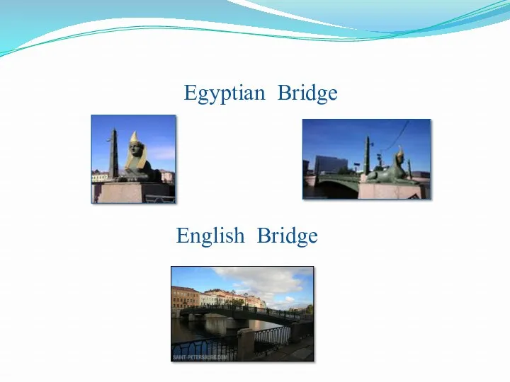 Egyptian Bridge English Bridge