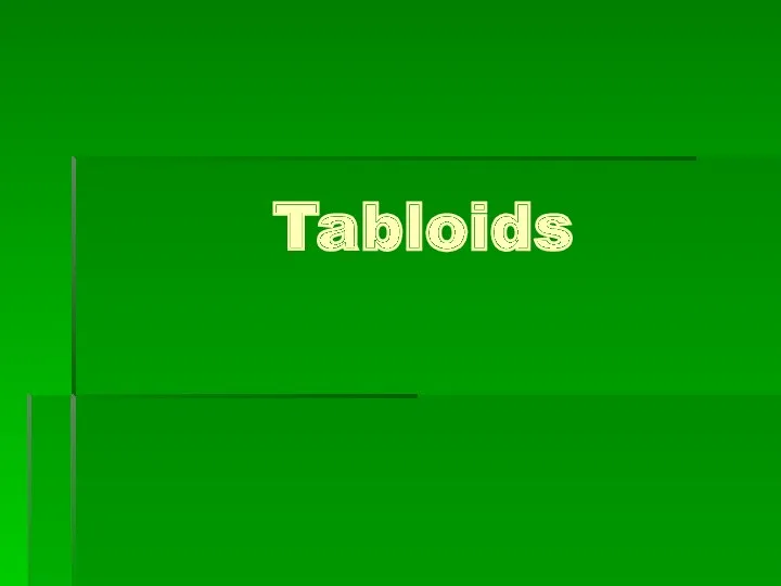 Tabloids