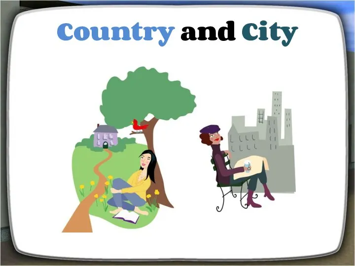 Country and City