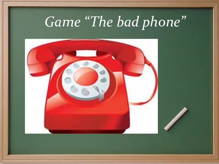 Game “The bad phone”