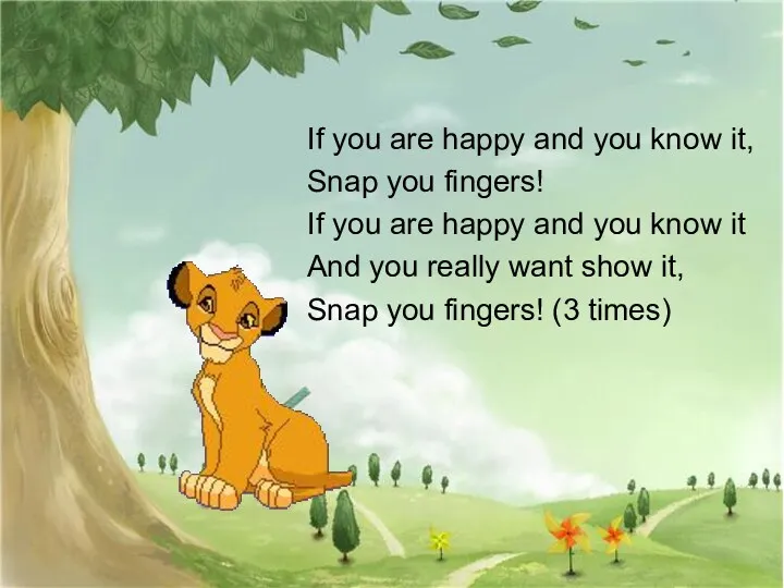 If you are happy and you know it, Snap you