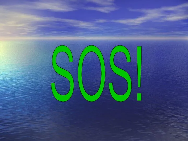 SOS!