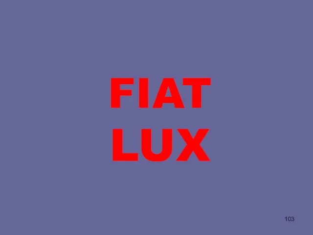 FIAT LUX