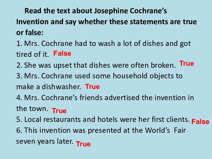 Read the text about Josephine Cochrane’s Invention and say whether