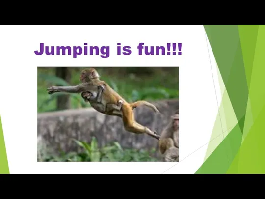 Jumping is fun!!!