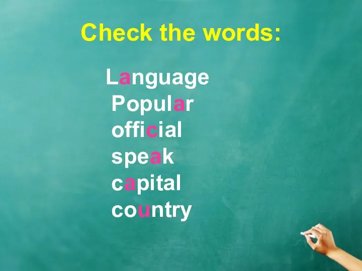 Check the words: Language Popular official speak capital country