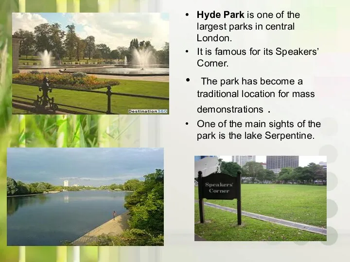 Hyde Park is one of the largest parks in central