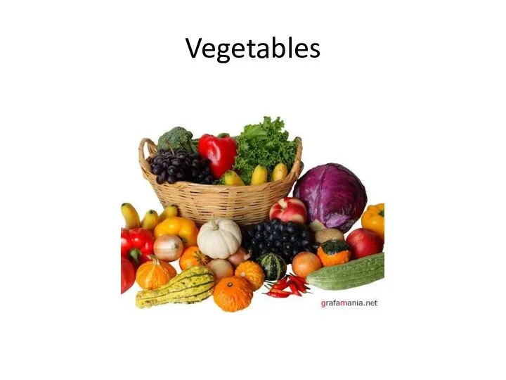 Vegetables