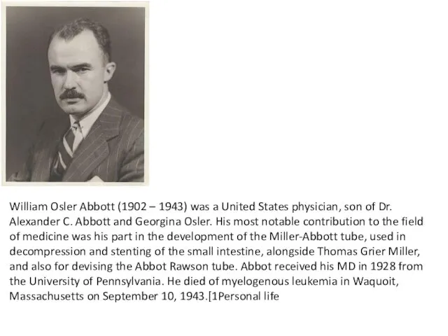 William Osler Abbott (1902 – 1943) was a United States