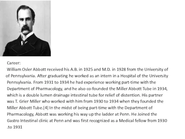 :Career William Osler Abbott received his A.B. in 1925 and