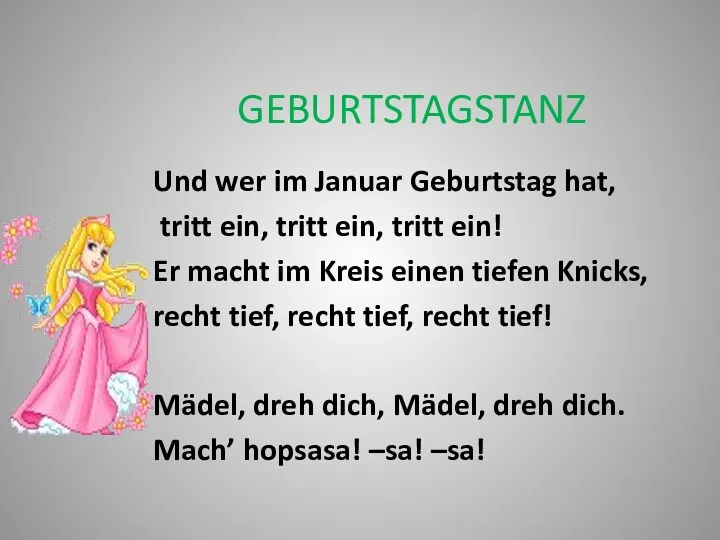 GEBURTSTAGSTANZ Und wer im Januar Geburtstag hat, tritt ein, tritt