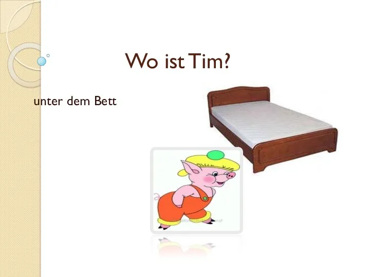 Wo ist Tim? unter dem Bett