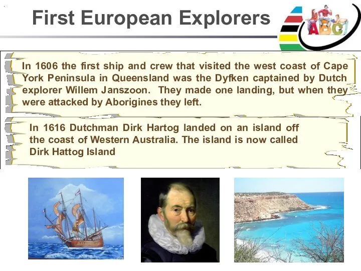 First European Explorers .