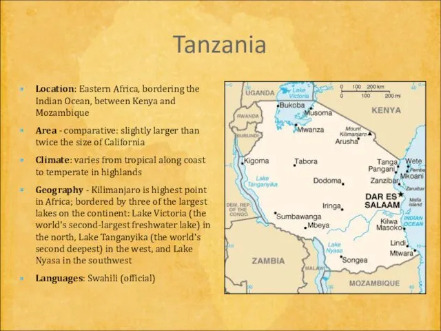 Tanzania Location: Eastern Africa, bordering the Indian Ocean, between Kenya