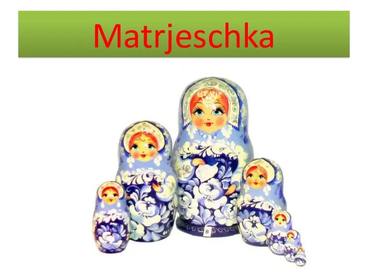 Matrjeschka