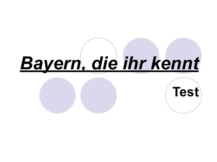 Bayern, die ihr kennt Test