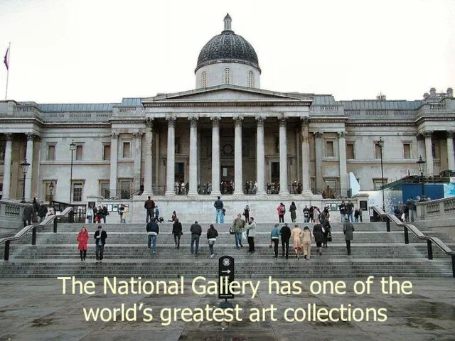 The National Gallery has one of the world’s greatest art collections