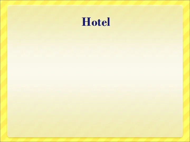 Hotel