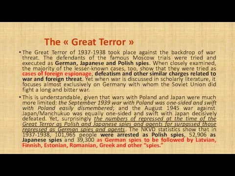 The « Great Terror » The Great Terror of 1937-1938