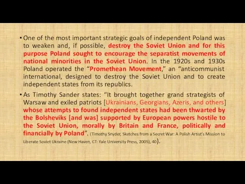 One of the most important strategic goals of independent Poland