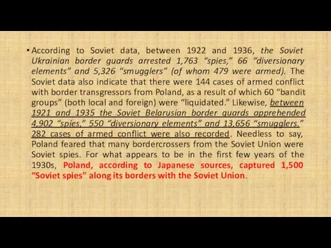 According to Soviet data, between 1922 and 1936, the Soviet