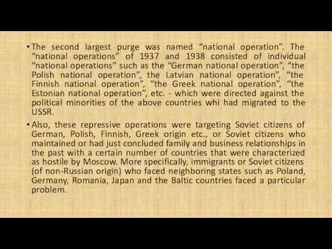 The second largest purge was named “national operation”. The “national