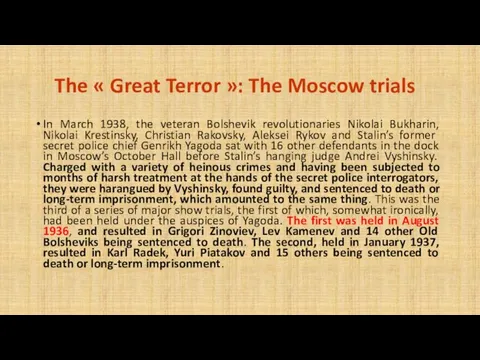 The « Great Terror »: The Moscow trials In March