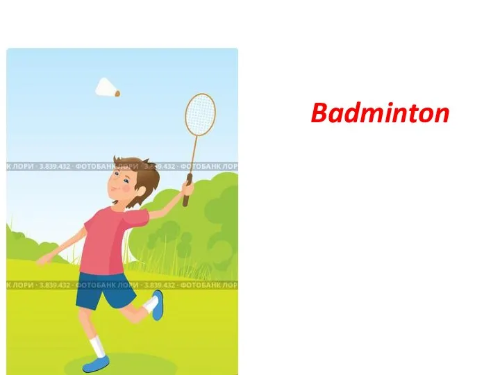 Badminton