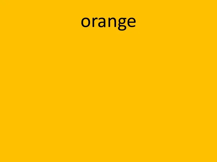 orange