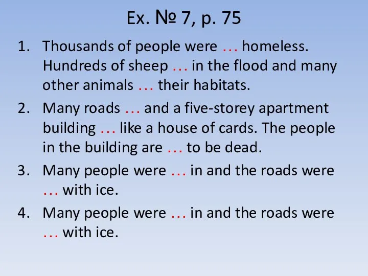 Ex. № 7, p. 75 Thousands of people were …