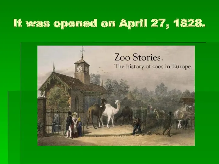 It was opened on April 27, 1828.