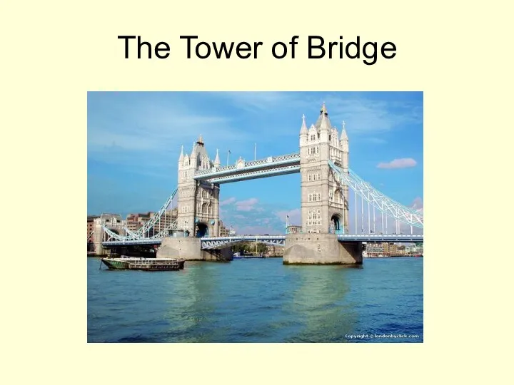 The Tower of Bridge