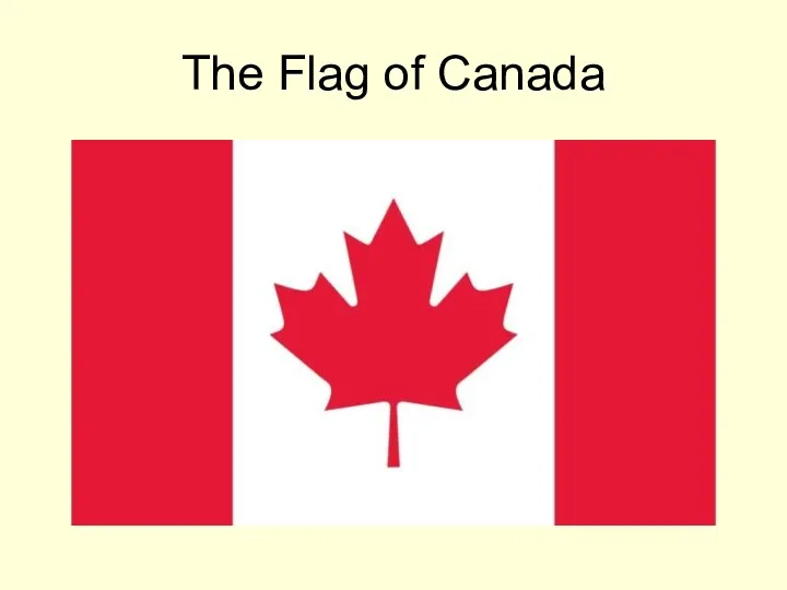 The Flag of Canada