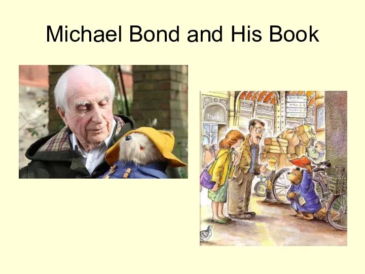 Michael Bond and His Book