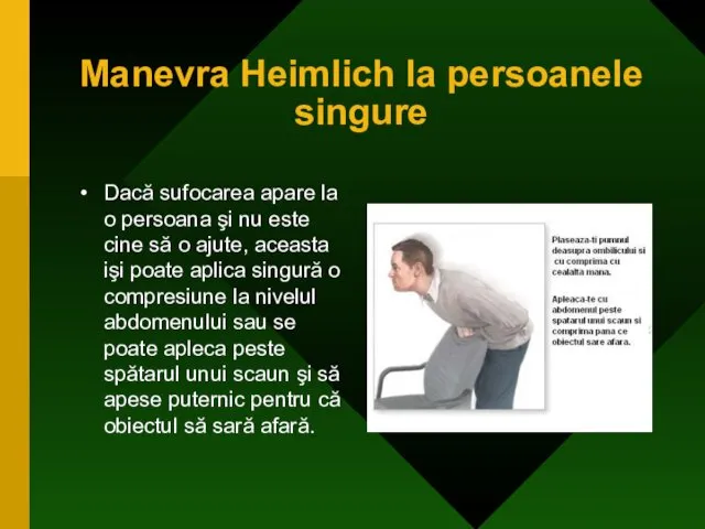 Manevra Heimlich la persoanele singure Dacă sufocarea apare la o