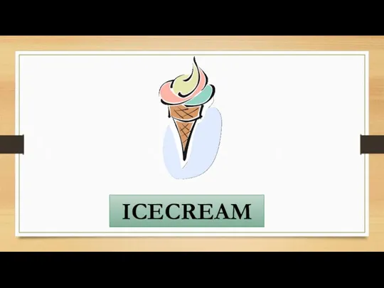 ICECREAM