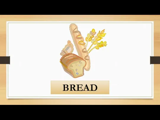 BREAD