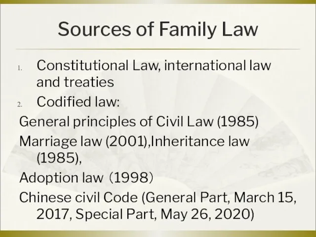 Sources of Family Law Constitutional Law, international law and treaties