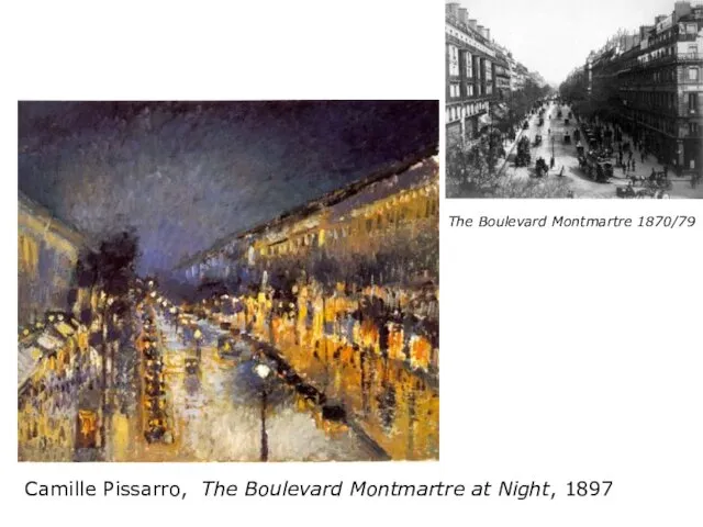 Camille Pissarro, The Boulevard Montmartre at Night, 1897 The Boulevard Montmartre 1870/79